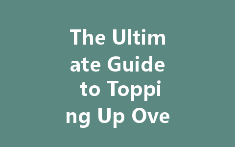 The Ultimate Guide to Topping Up Overseas Apple IDs 2025 一