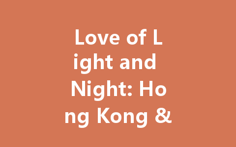 Love of Light and Night: Hong Kong & Taiwan Server 2025 一