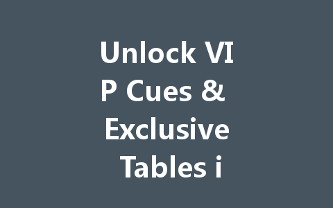 Unlock VIP Cues & Exclusive Tables in 8 Ball Pool 2025 一